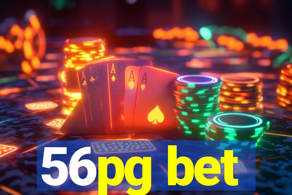 56pg bet