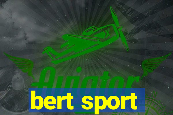 bert sport