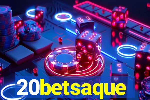 20betsaque