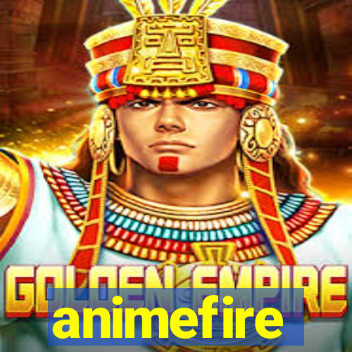 animefire