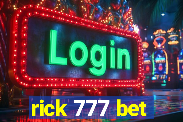 rick 777 bet