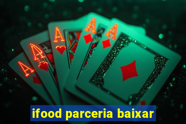 ifood parceria baixar