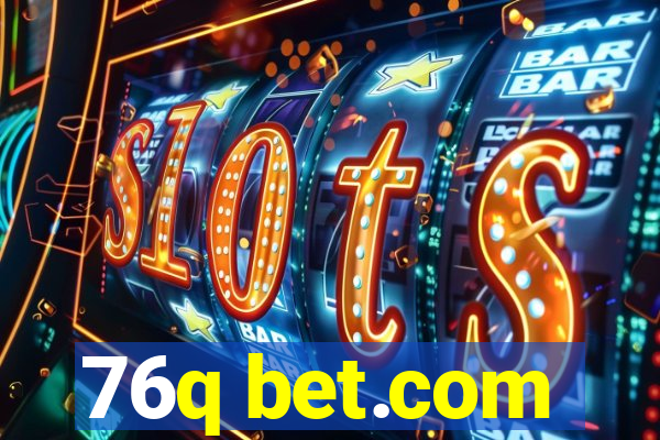 76q bet.com