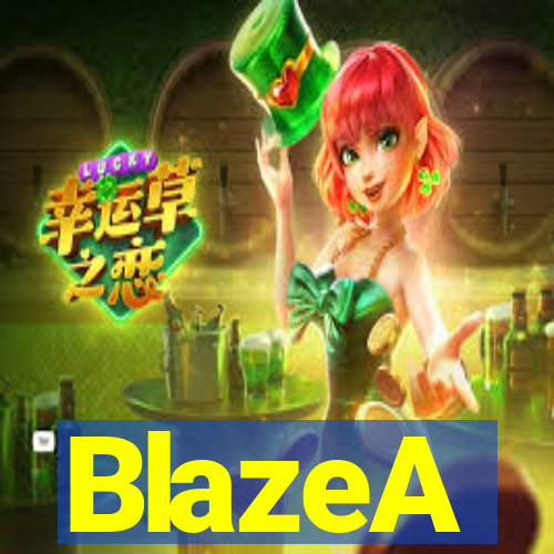 BlazeA