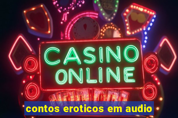 contos eroticos em audio