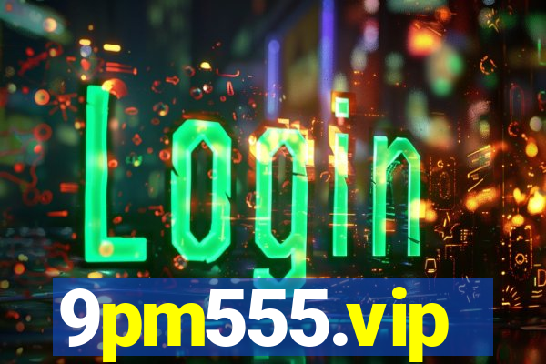 9pm555.vip