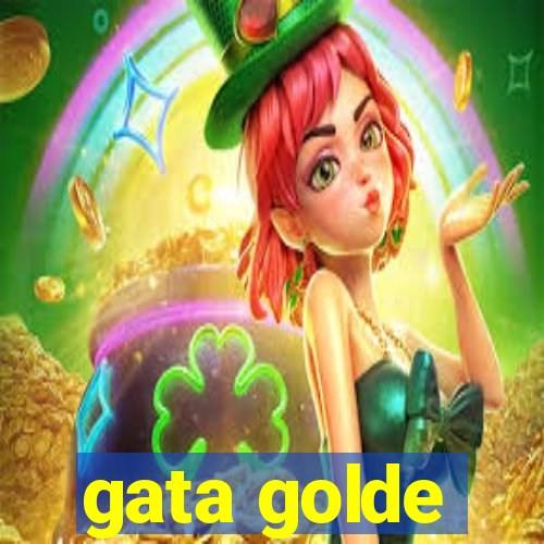 gata golde