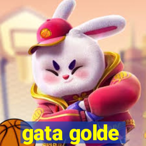 gata golde