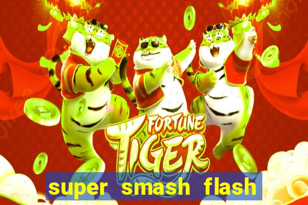 super smash flash 2 jogos