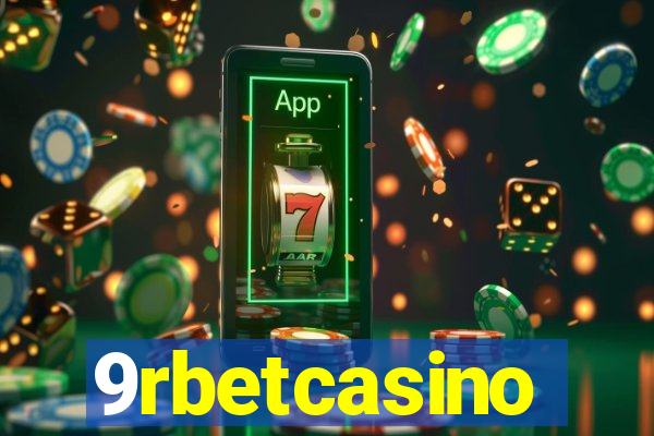 9rbetcasino