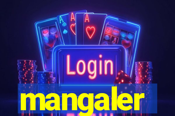 mangaler