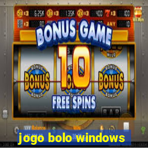 jogo bolo windows