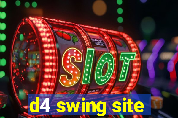 d4 swing site