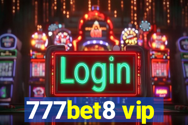 777bet8 vip