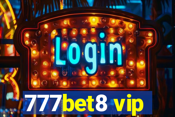 777bet8 vip