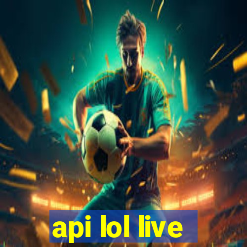 api lol live