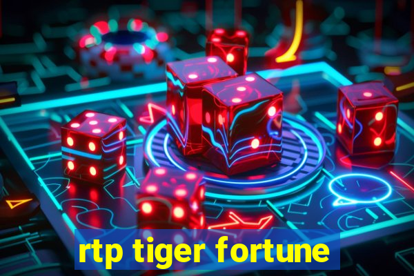 rtp tiger fortune