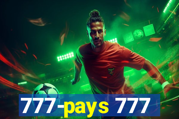 777-pays 777