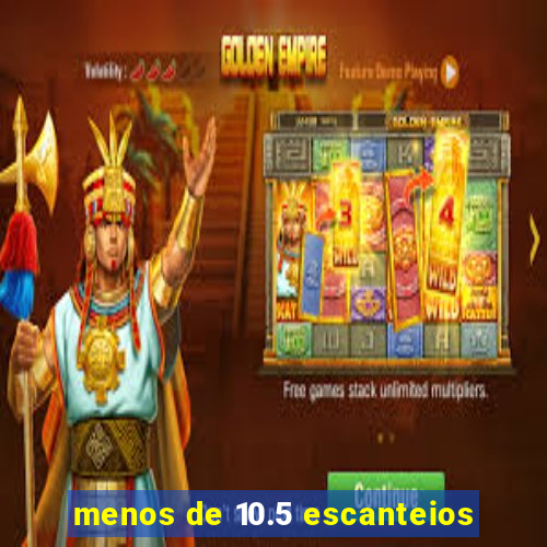 menos de 10.5 escanteios