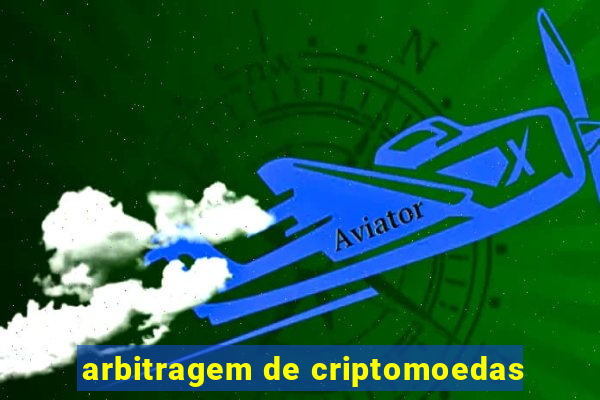 arbitragem de criptomoedas