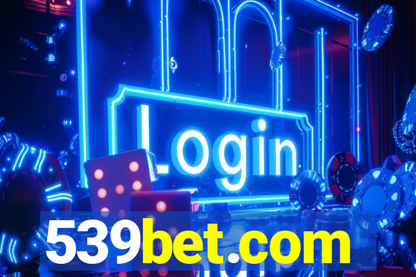 539bet.com