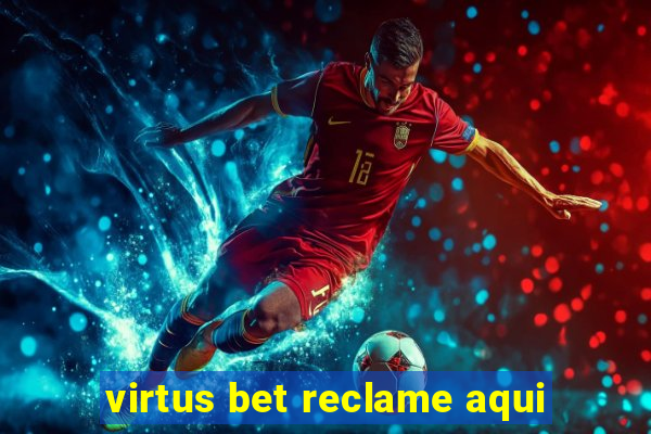 virtus bet reclame aqui