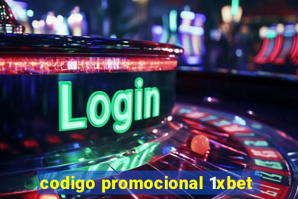 codigo promocional 1xbet