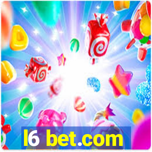 l6 bet.com