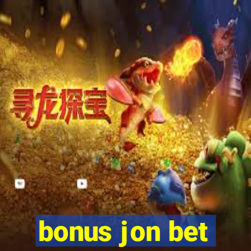 bonus jon bet