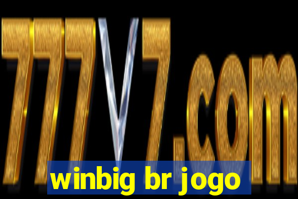 winbig br jogo