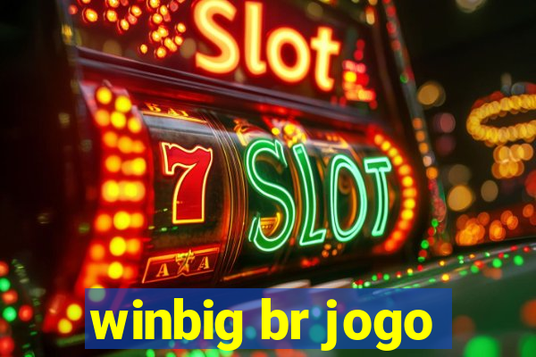 winbig br jogo