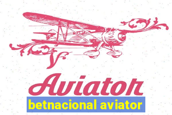 betnacional aviator