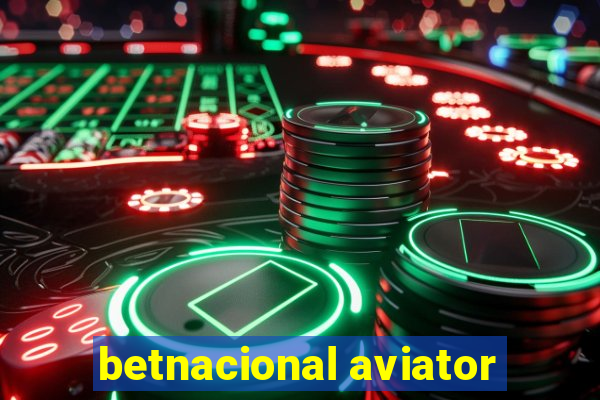 betnacional aviator