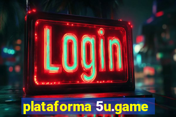 plataforma 5u.game