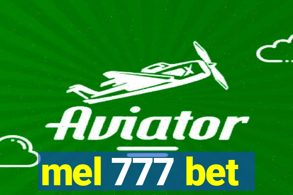 mel 777 bet