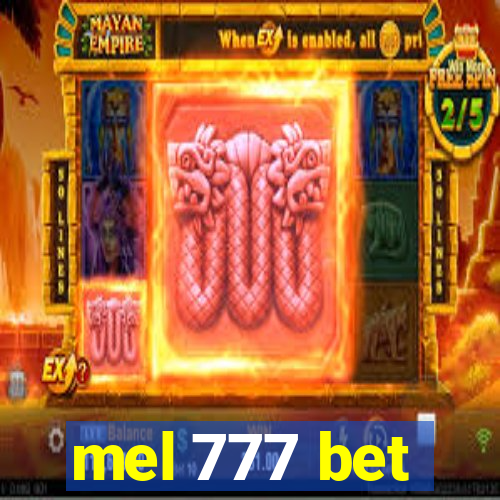 mel 777 bet