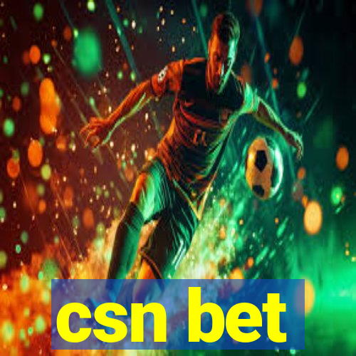 csn bet