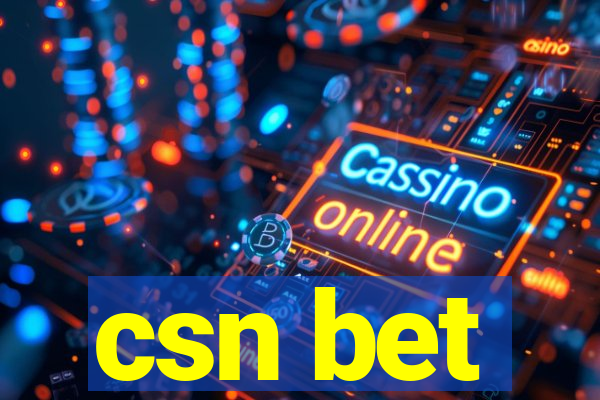 csn bet