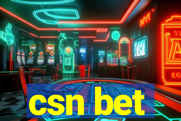 csn bet