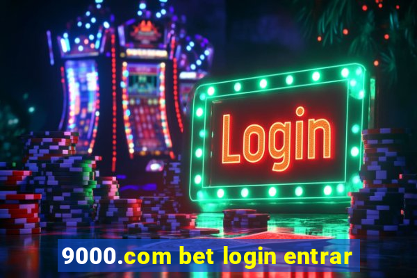 9000.com bet login entrar