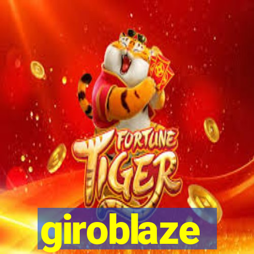 giroblaze