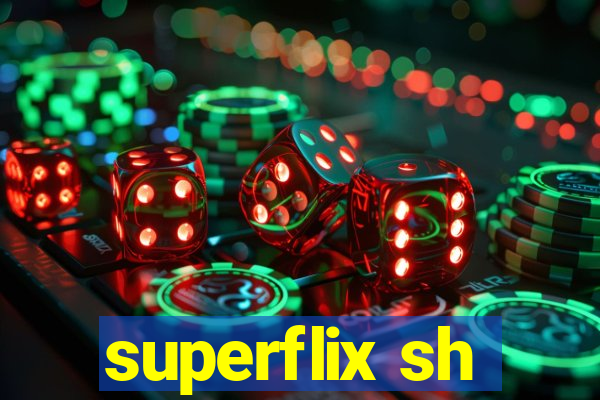 superflix sh