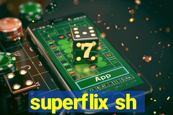 superflix sh