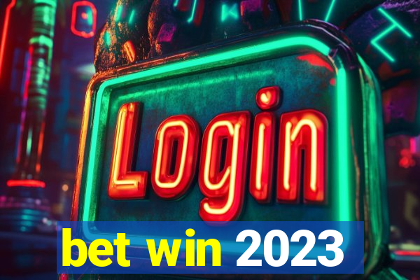 bet win 2023