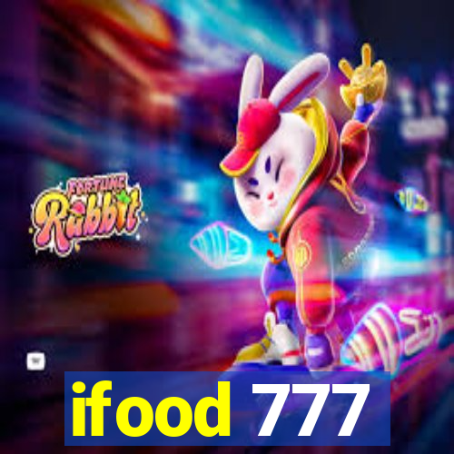 ifood 777