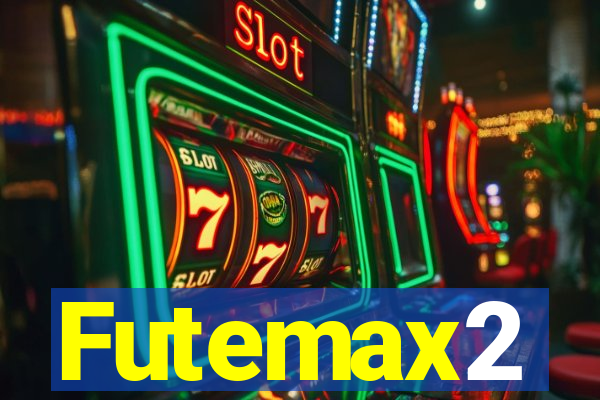 Futemax2