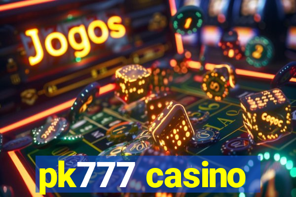 pk777 casino