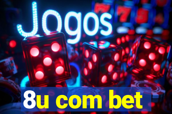 8u com bet