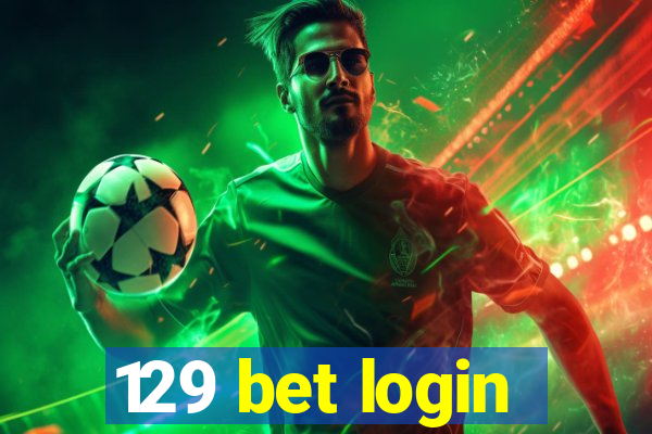 129 bet login