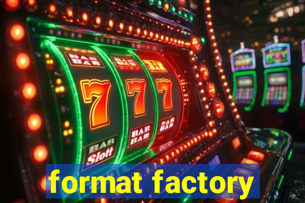 format factory